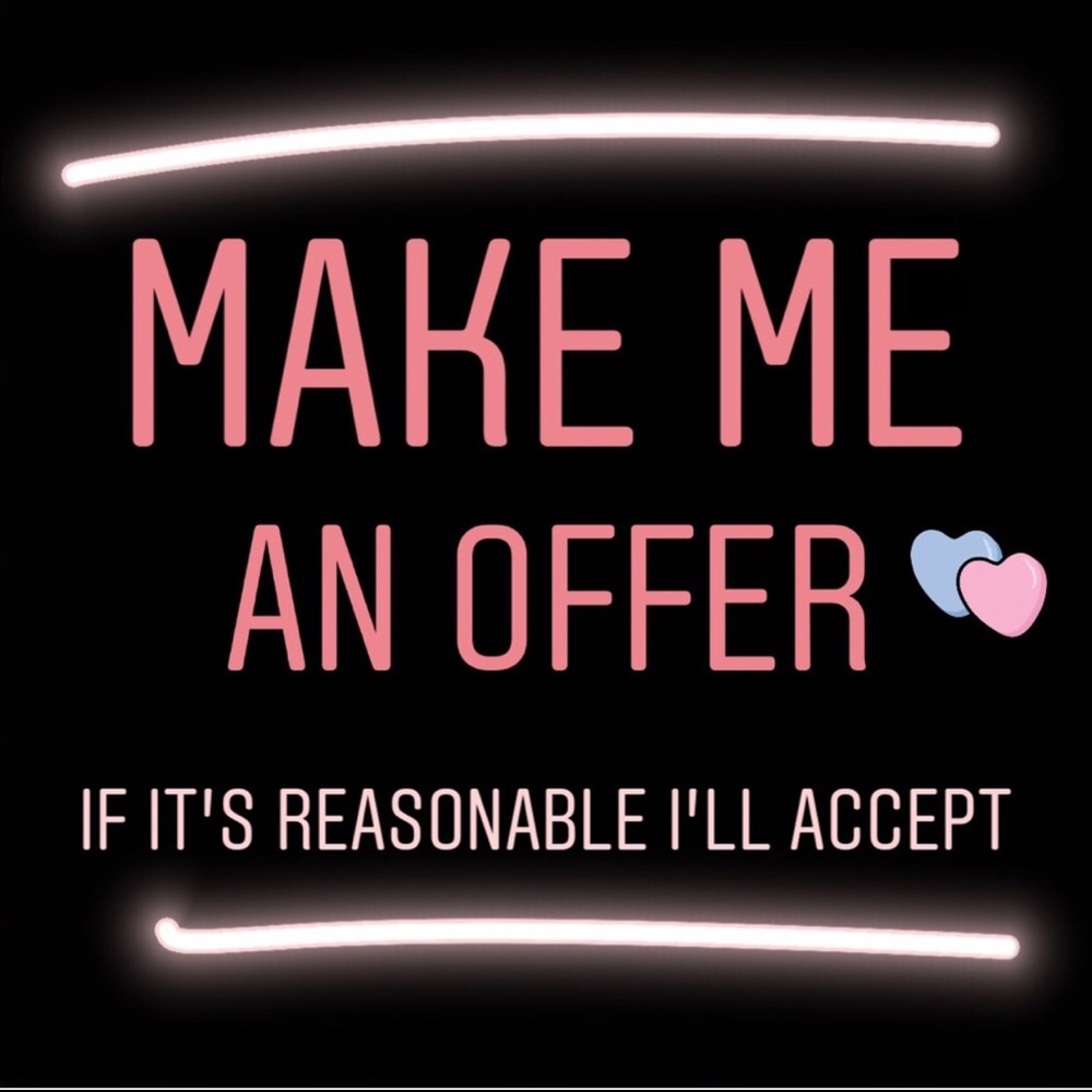 All offers welcomed!